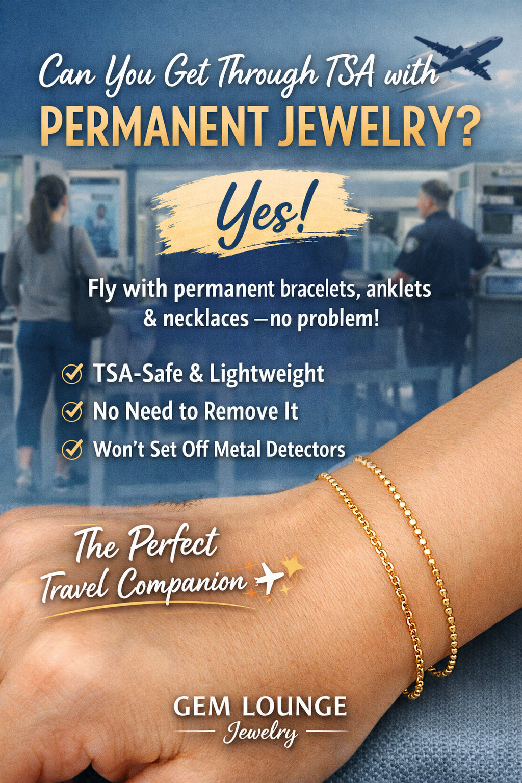 ✈️ Can You Get Through TSA With Permanent Jewelry?